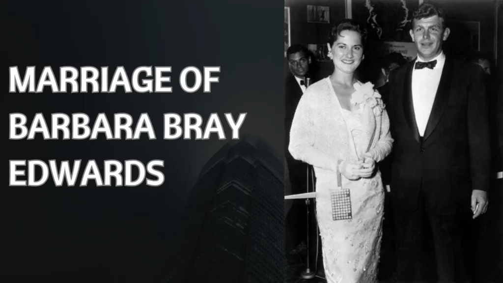 Marriage of Barbara bray Edwards
