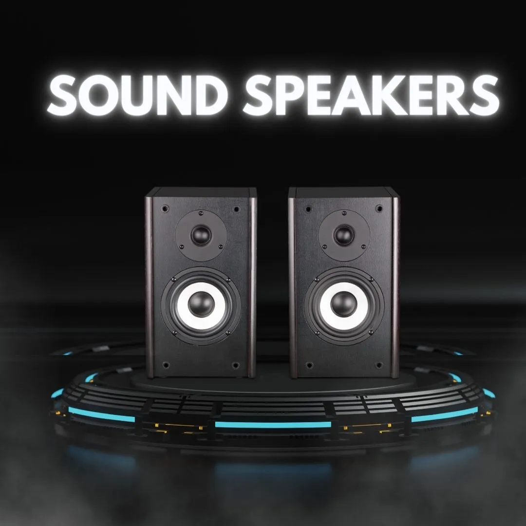 Sound Speakers- Guide